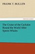 The Cruise of the Cachalot Round the... - Bild 1