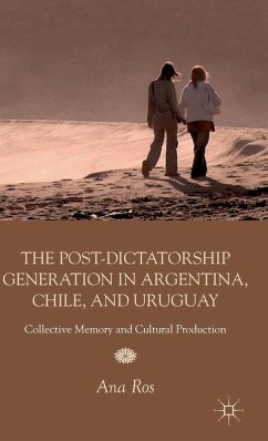 Cover The Post-Dictatorship Generation in Argentina, Chile, and Uruguay