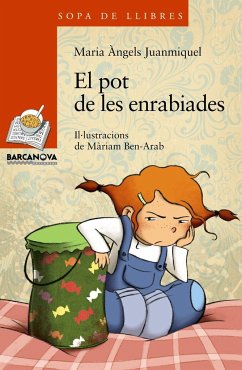 El pot de les enrabiades - Juanmiquel Rovira, María Àngels