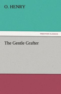 The Gentle Grafter - Henry, O.