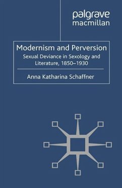 Modernism and Perversion - Schaffner, A.