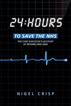 24 Hours to Save the Nhs - Crisp, Nigel