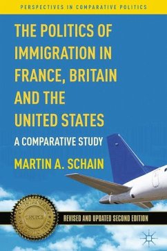 The Politics of Immigration in France, Britain, and the United States - Schain, Martin A.