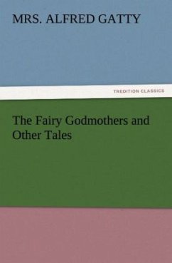 Cover The Fairy Godmothers and Other Tales