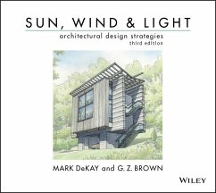 Sun, Wind, and Light: Architectural Design Strategies - DeKay, Mark; Brown, G. Z.