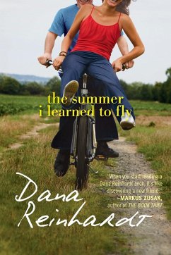 The Summer I Learned to Fly - Reinhardt, Dana