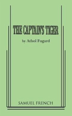 The Captain's Tiger - Fugard, Athol