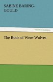 The Book of Were-Wolves