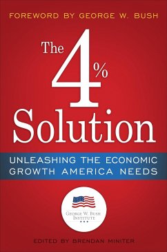 The 4% Solution: Unleashing the Economic Growth America Needs - The Bush Institute
