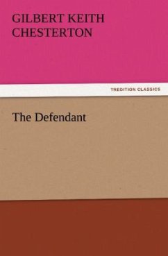 The Defendant - Chesterton, Gilbert K.