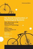 The Social Construction of Technological Systems, anniversary edition