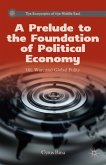 A Prelude to the Foundation of Political Economy