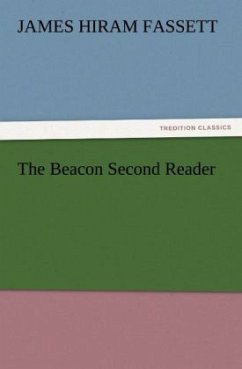 The Beacon Second Reader - Fassett, James Hiram