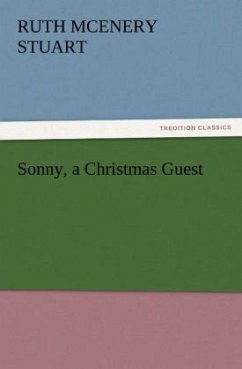 Sonny, a Christmas Guest - Stuart, Ruth McEnery