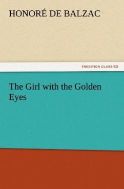 The Girl with the Golden Eyes - Balzac, Honoré de