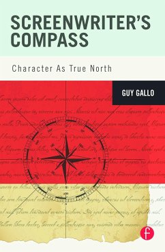 Screenwriter's Compass - Gallo, Guy