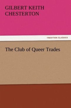 The Club of Queer Trades - Chesterton, Gilbert K.