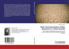 Risk Communication: Risky Business in a Risk Society