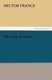 The Grip of Desire