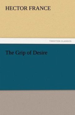 The Grip of Desire - France, Hector