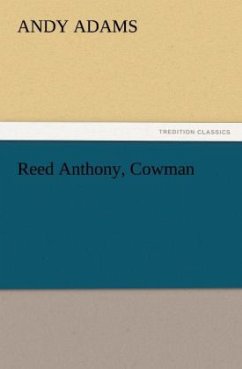 Reed Anthony, Cowman - Adams, Andy