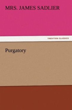 Purgatory - Sadlier, Mrs. James