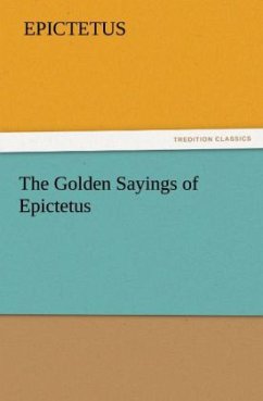 The Golden Sayings of Epictetus - Epiktet