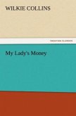 My Lady's Money