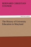 The History of University Education in Maryland