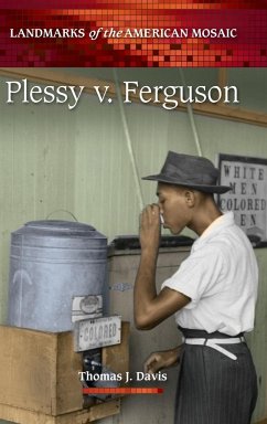 Plessy v. Ferguson - Davis, Thomas