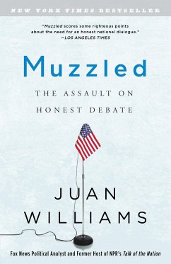 Muzzled: The Assault on Honest Debate - Williams, Juan