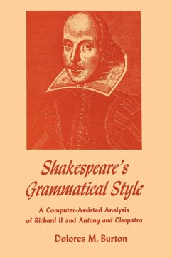 Shakespeare's Grammatical Style - Burton, Dolores M.