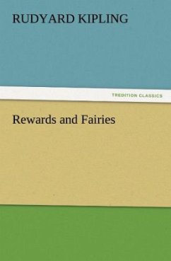 Rewards and Fairies Rudyard Kipling Author