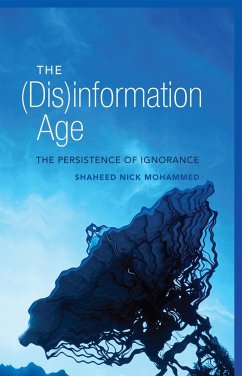 The (Dis)information Age - Mohammed, Shaheed Nick
