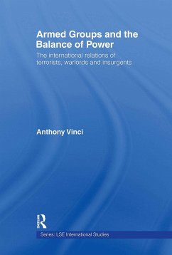 Armed Groups and the Balance of Power - Vinci, Anthony