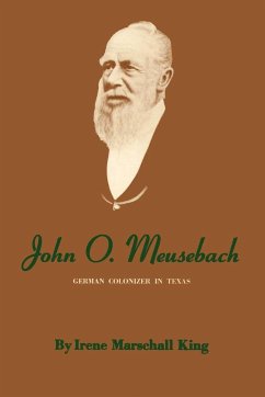 John O. Meusebach - King, Irene Marschall