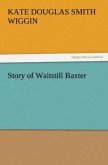 Story of Waitstill Baxter