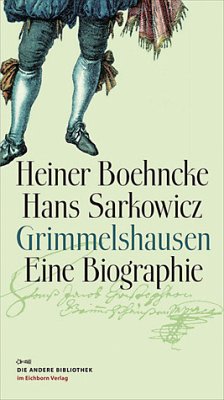 Grimmelshausen, Leben und Schreiben. Vom Musketier zum Weltautor,, Mit Abb.