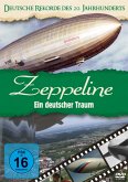 Deutsche Rekorde 2 - Zeppeline - Ein deutscher Traum