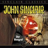 Der Blutgraf / John Sinclair Classics Bd.11 (Audio-CD)