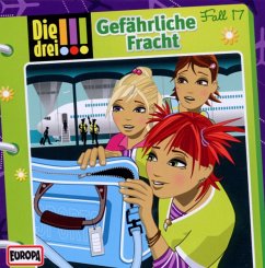 Gefährliche Fracht / Die drei Ausrufezeichen Bd.17