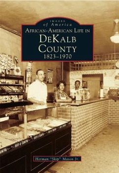 African-American Life in Dekalb County - Mason Jr, Herman Skip