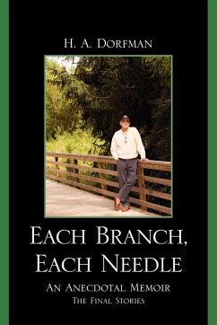 Each Branch, Each Needle - Dorfman, H. A.