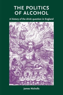 The politics of alcohol - Nicholls, James