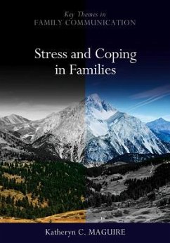 Stress and Coping in Families - Maguire, Katheryn