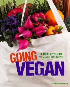 Going Vegan - Rau, Dana Meachen