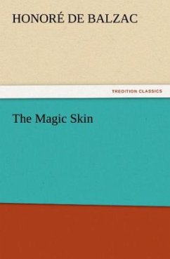 The Magic Skin - Balzac, Honoré de