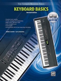Ultimate Beginner Keyboard Basics: Steps One & Two, Book & Online Audio [With CD (Audio)] - Cavalier, Debbie; Steelman, Larry