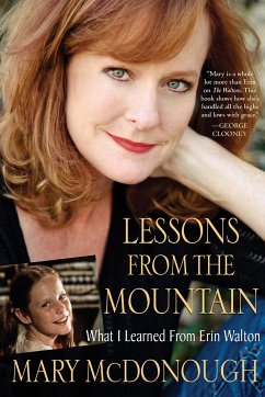 Lessons from the Mountain: What I Learned from Erin Walton - McDonough, Mary