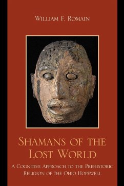 Shamans of the Lost World - Romain, William F.